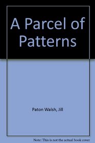 A Parcel of Patterns