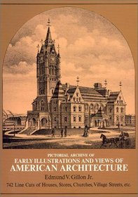 Pictorial Archive of Early Illustrations and Views of American Architecture (Dover Pictorial Archives)