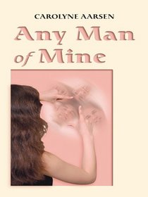 Any Man of Mine (Large Print)