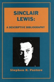 Sinclair Lewis: A Descriptive Bibliography