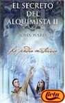 Secreto del Alquimista II - La Piedra Misteriosa