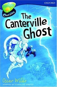 Oxford Reading Tree: Stage 14: TreeTops Classics: the Canterville Ghost (Treetops Fiction)