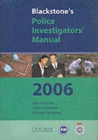 Blackstone's Police Investigator's Manual and Workbook Pack 2006 (Blackstone's Police Manuals)