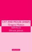 Cat and Mouse (Sheep)/Services (Modern Plays)
