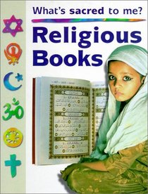 Religious Books (Ganeri, Anita, What's Special to Me?,)