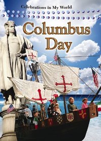 Columbus Day (Celebrations in My World)