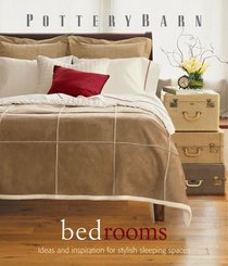 Pottery Barn Bedrooms (Pottery Barn Design Library)