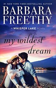 My Wildest Dream (Whisper Lake)