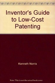 The Inventor's Guide to Low-Cost Patenting