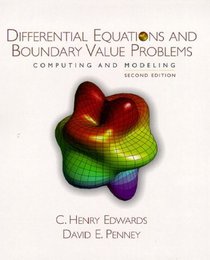 Differential Equations and Boundary Value Problems: Computing and Modeling (2nd Edition)