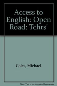 Access to English: Open Road: Tchrs'