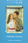Tender Touch (Mills  Boon)