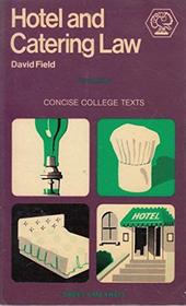 Hotel and Catering Law (Concise College Texts)