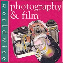 Photography and Film (Worldwise)