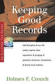 Keeping Good Records: Self-Discipline & Tax Life Reality Require Clear Separation & Purging of Personal, Business, Investment, & Family Matters (Series 500: Audits & Appeals)