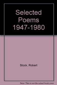 Selected Poems 1947-1980