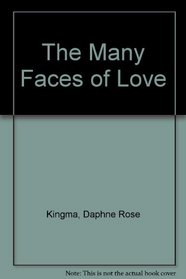 The Many Faces of Love: Exploring New Forms of Intimacy