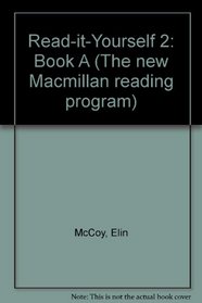 Read-it-yourself 2: Book A (The New Macmillan Reading Program)