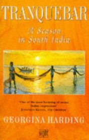 Tranquebar: A Season in South India
