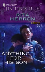 Anything for His Son  (Harlequin Intrigue, No 1006) (Larger Print)