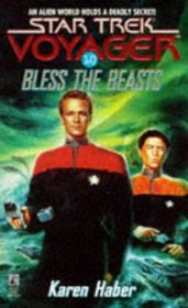 Bless the Beasts (Star Trek Voyager, No 10)