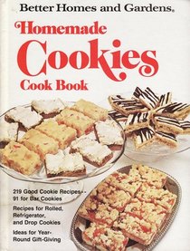 Better homes and gardens homemade cookies cook book