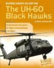 Weapons Carrier Helicopters: The Uh-60 Black Hawks (War Machines)