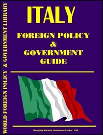 Italy Foreign Policy and Government Guide