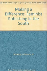 Making a difference: Feminist publishing in the South (Bellagio studies in publishing)