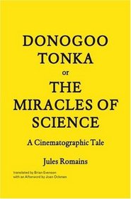 DonogooTonka or the Miracles of Science: A Cinematographic Tale (FORuM Project Publications)