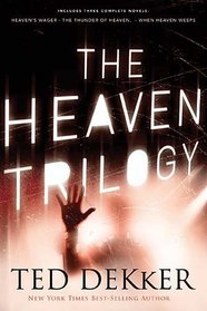 The Heaven Trilogy: Heaven's Wager, Thunder of Heaven, and When Heaven Weeps