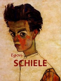 Egon Schiele (Great Masters)