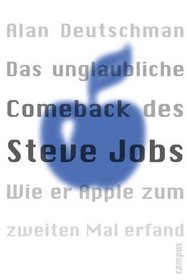 Das unglaubliche Comeback des Steve Jobs. Blau. Wie er Apple zum zweiten Mal erfand.