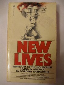 New Lives: Survivors of the Holocaust Living in America