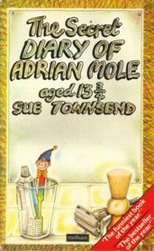 The Secret Diary of Adrian Mole Aged 13 3/4 (Adrian Mole, Bk 1)
