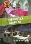From Compact Discs To The Gulf War (Modern Eras Uncovered)
