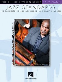 Jazz Standards: arranged by Phillip Keveren Phillip Keveren Series