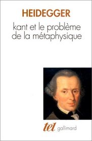 Kant et le problme de la mtaphysique