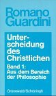 Unterscheidung des Christlichen: Gesammelte Studien, 1923-1963 (Werke / Romano Guardini) (German Edition)