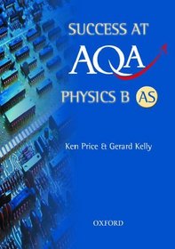 Success at AQA Physics B AS