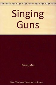Singing Guns