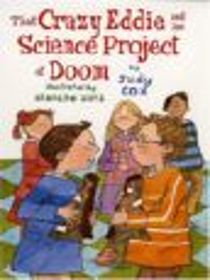 That Crazy Eddie and the Science Project of Doom