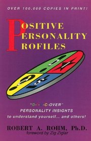 Positive Personality Profiles: Discover Personality Insights to Understand Yourself and Others