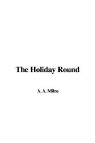 The Holiday Round