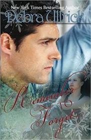 Remember to Forget: Clean, Contemporary Christian Romance
