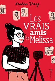 Les Vrais amis de Melissa (French Edition)