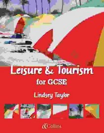 Leisure and Tourism for GCSE: Student Book (Vocational GCSE)