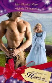 Her Warrior Slave (Historical Romance)