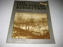 The Industrial Revolution (Blackwell History Project)