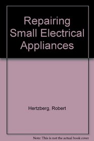 Repairing Small Electrical Appliances